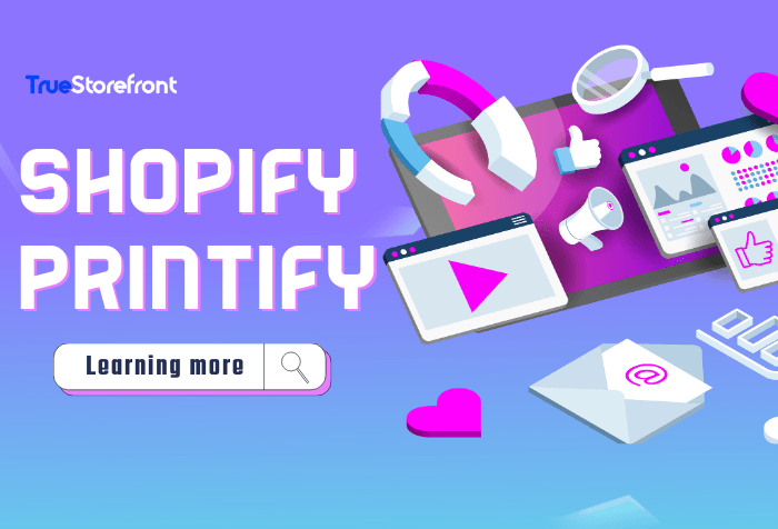 Printify Shopify: Easy Print-On-Demand Integration