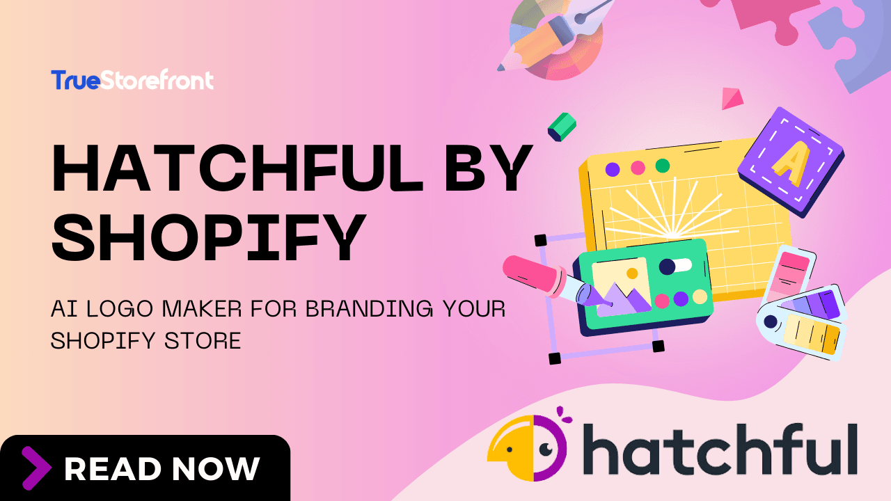 Hatchful By Shopify: Easy Logo Creation for Your Store